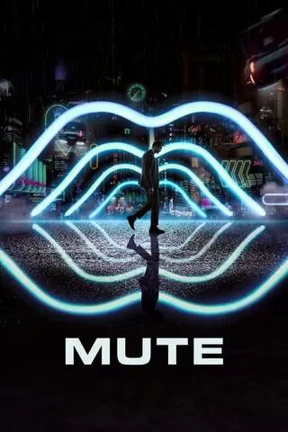 Mute ミュート 解説 レビュー 評価 映画ポップコーン