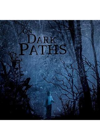 On Dark Paths（英題）のポスター