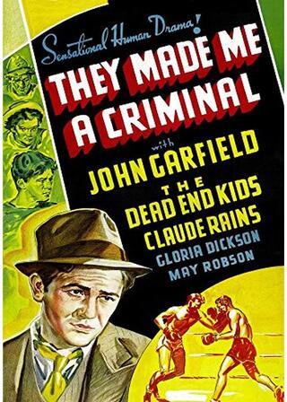 They Made Me a Criminal（原題）のポスター