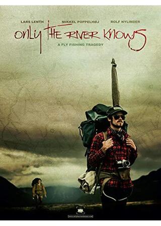 Only the River Knows（原題）のポスター