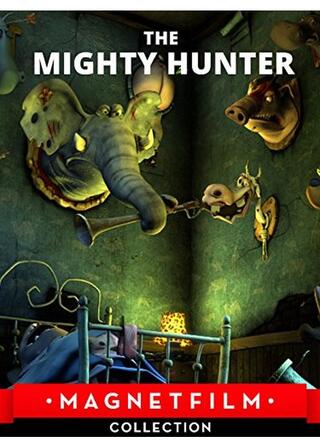 The Mighty Hunter（原題）のポスター