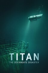 潜水艇タイタン: オーシャンゲート社が犠牲にしたもののポスター