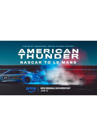 アメリカン・サンダー：NASCARのル・マン挑戦のポスター