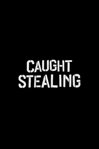 Caught Stealing（原題）のポスター