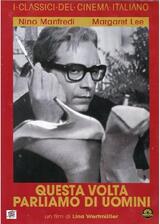 Questa volta parliamo di uomini（原題）のポスター