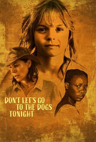Don't Let's Go to the Dogs Tonight（原題）のポスター