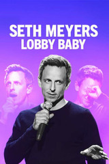 セス・マイヤーズのロビーでおめでた!のポスター