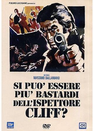 Si può essere più bastardi dell'ispettore Cliff?（原題）のポスター