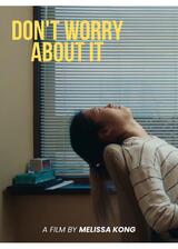 大丈夫、気にしないでのポスター