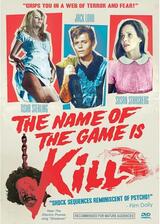 The Name of the Game Is Kill!（原題）のポスター