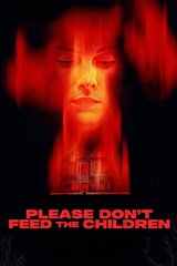 Please Don't Feed the Children（原題）のポスター