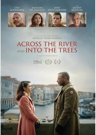 Across the River and Into the Trees（原題）のポスター