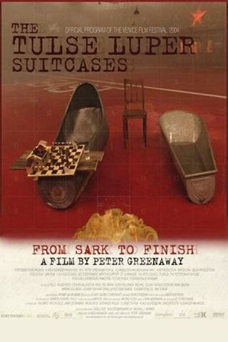 The Tulse Luper Suitcases, Part 3: From Sark to the Finish(原題)のポスター