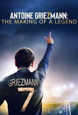 アントワーヌ・グリーズマン: レジェンドの誕生のポスター