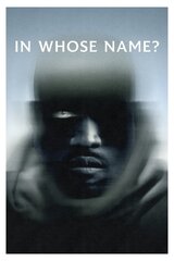 In Whose Name?（原題）のポスター