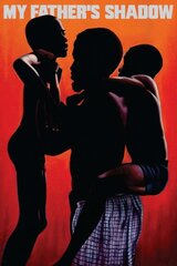 My Father's Shadow（原題）のポスター
