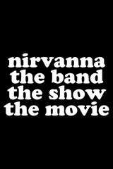 Nirvanna the Band the Show the Movie（原題）のポスター