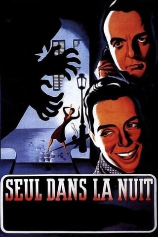 Seul dans la nuit（原題）のポスター