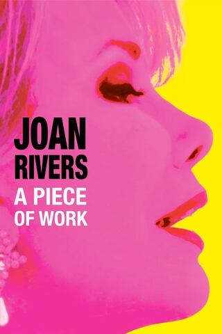 JOAN RIVERS: A PIECE OF WORKのポスター