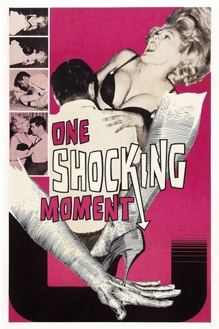 One Shocking Moment（原題）のポスター