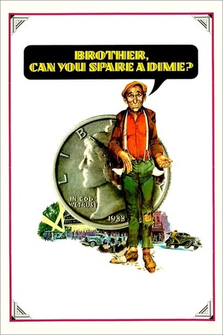 Brother Can You Spare a Dime(原題)のポスター