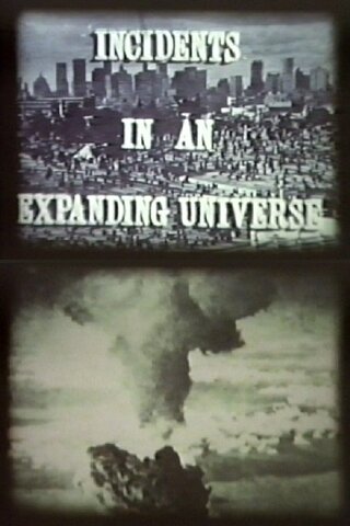 Incidents in an Expanding Universe（原題）のポスター