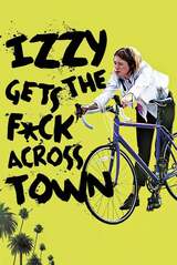 Izzy Gets the F*ck Across Town（原題）のポスター