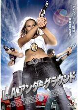 L.A.アンダーグラウンドのポスター