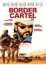 ボーダー・カルテル（原題）のポスター