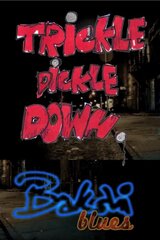 Trickle Dickle Down（原題）のポスター