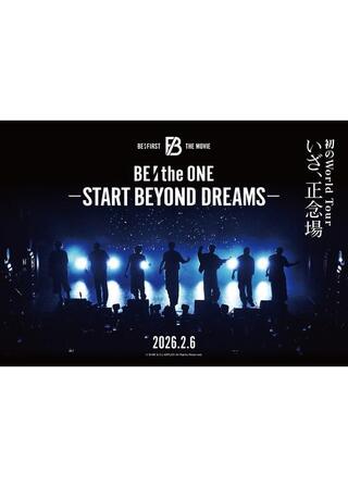BE:the ONE -START BEYOND DREAMS-のポスター