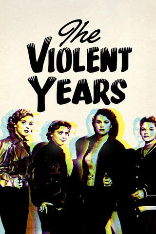 The Violent Years（原題）のポスター