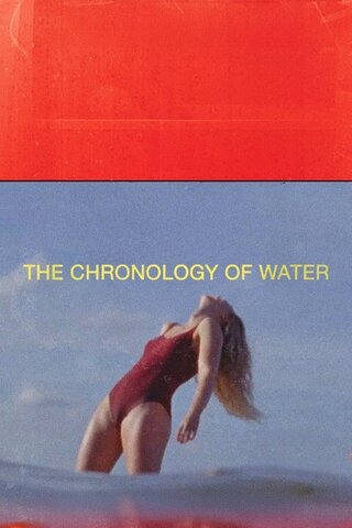 The Chronology of Water（原題）のポスター
