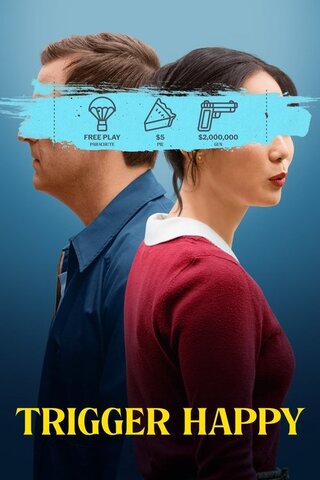 Trigger Happy（原題）のポスター