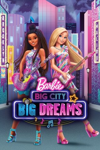 Barbie Big City Big Dreamsのポスター