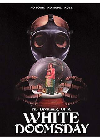 I'm Dreaming of a White Doomsday（原題）のポスター