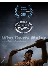 Who Owns Water（原題）のポスター