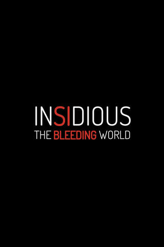 Insidious: The Bleeding World（原題）のポスター