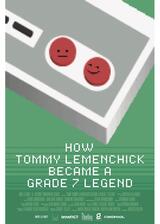 トミー・レメンチックが伝説の中学生になったワケのポスター