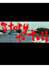 Story To Tellのポスター