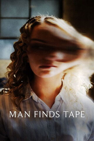 Man Finds Tape（原題）のポスター