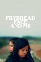 Frybread Face and Me（原題）のポスター