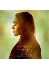 Once Upon a River（原題）のポスター