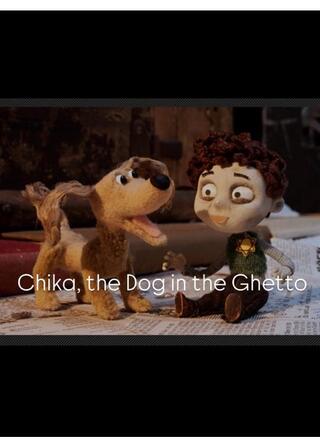 ゲットーに住む犬、チカのポスター
