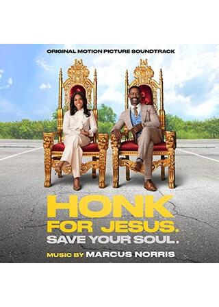 Honk for Jesus. Save Your Soul.（原題）のポスター