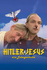 Hitler und Jesus - eine Liebesgeschichte（原題）のポスター
