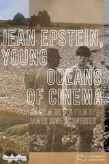 Jean Epstein, Young Oceans of Cinema（原題）のポスター