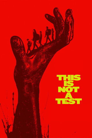 This Is Not a Test（原題）のポスター