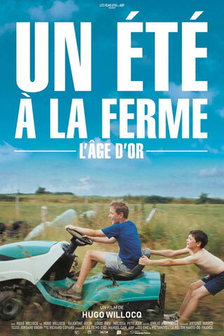Un été à la ferme - L'âge d'or（原題）のポスター