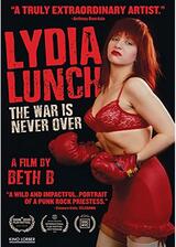 Lydia Lunch: The War Is Never Over（原題）のポスター